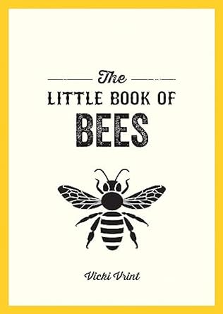 Little Book of Bees: A Pocket Guide