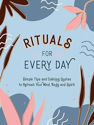 Rituals for Every Day - Book