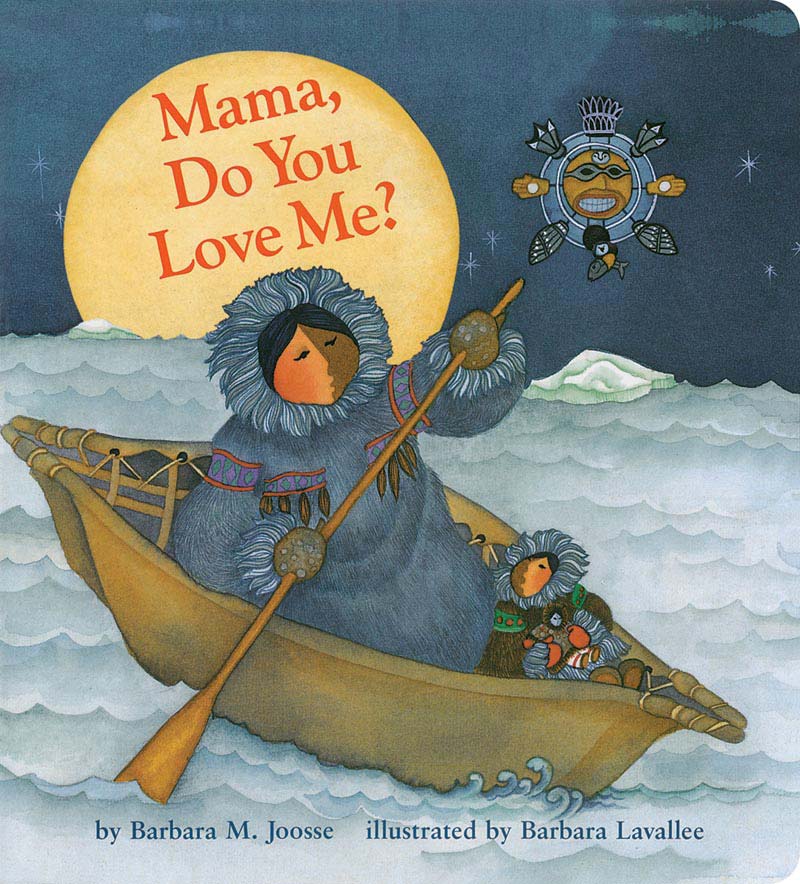 Mama, Do You Love Me? - Board Book