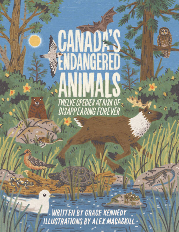 Canada’s Endangered Animals—Twelve Species At Risk of Disappearing Forever / Grace Kennedy
