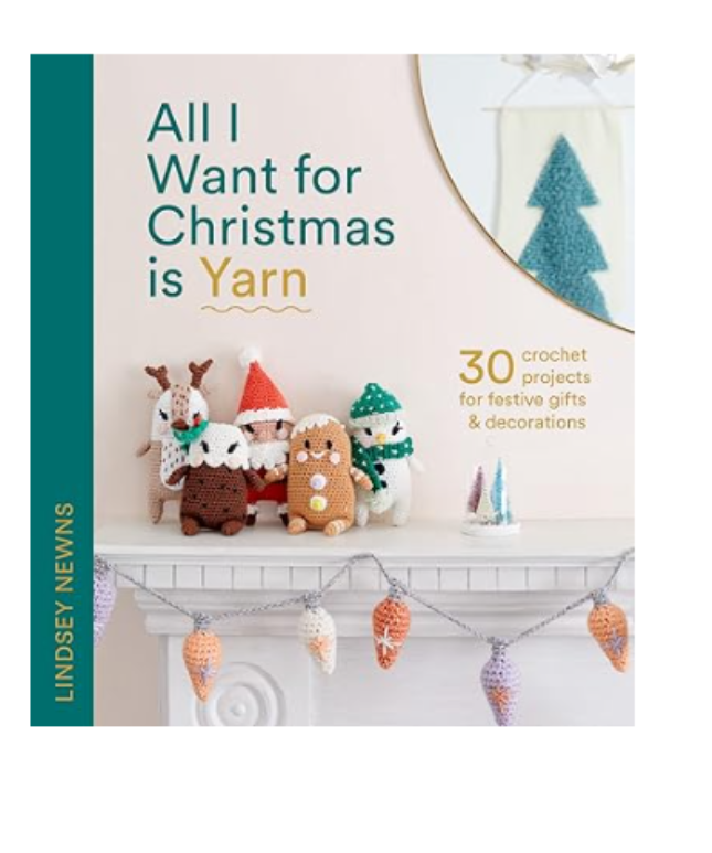 All I Want For Christmas Is Yarn - Book