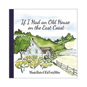 If I Had An Old House on the East Coast - Book