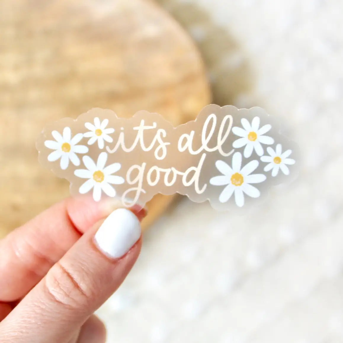 It's All Good Daisy Sticker